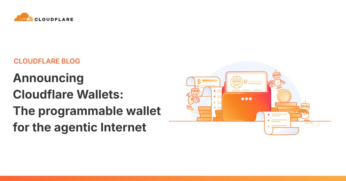 Cloudflare Wallets：为智能体互联网打造的可编程钱包