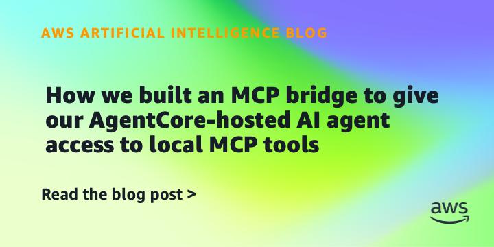 用MCP桥接让AgentCore代理调用本地工具