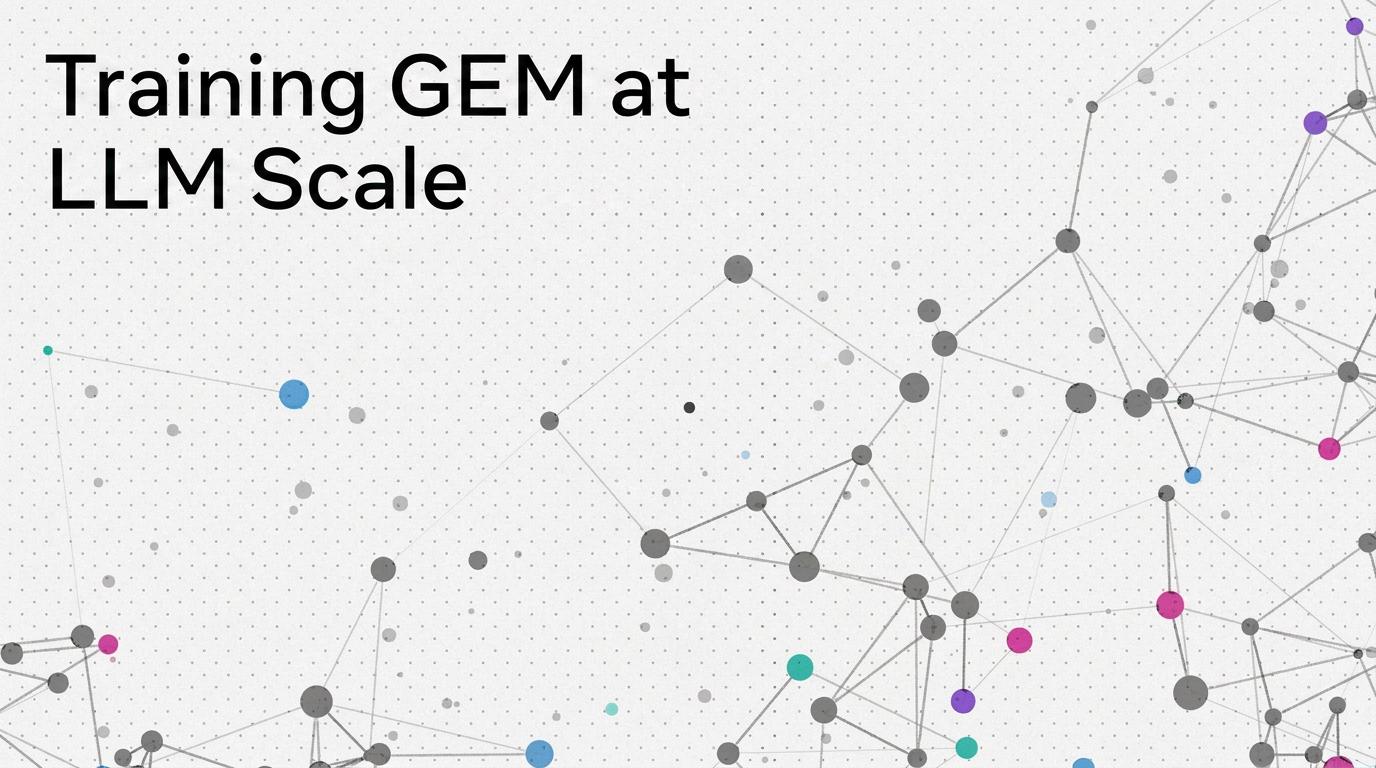 Meta GEM训练：LLM规模广告基础模型效率翻倍