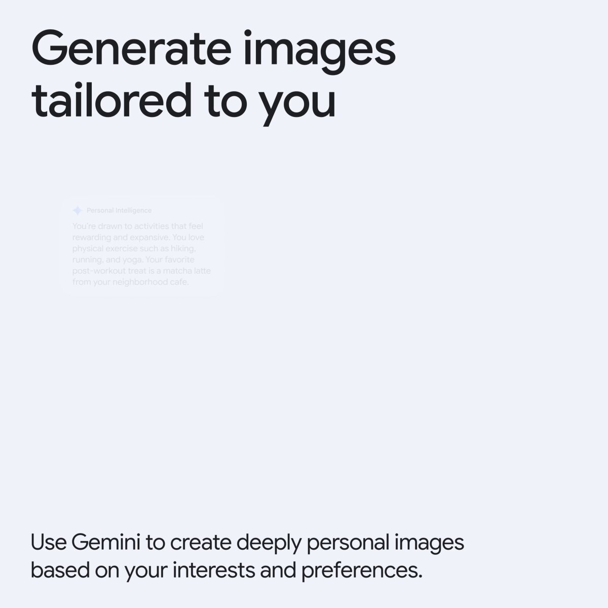 Gemini 个性化图像生成功能向美国所有用户开放