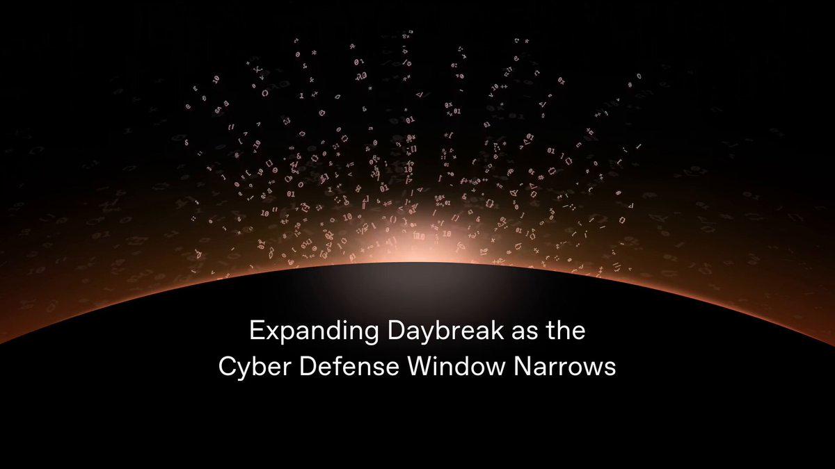 OpenAI推出GPT-5.6-Cyber，扩展网络安全计划Daybreak