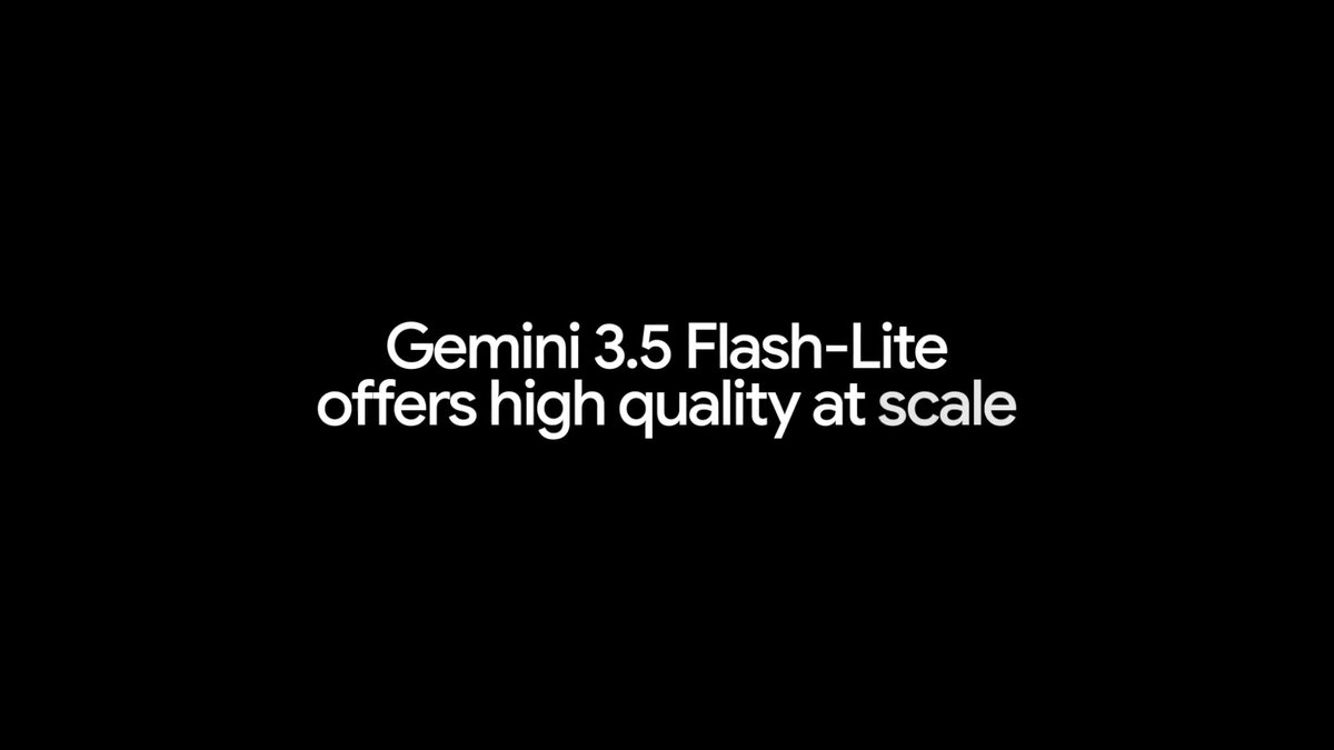 Google DeepMind 发布 Gemini 3.5 Flash-Lite，面向高吞吐重复任务