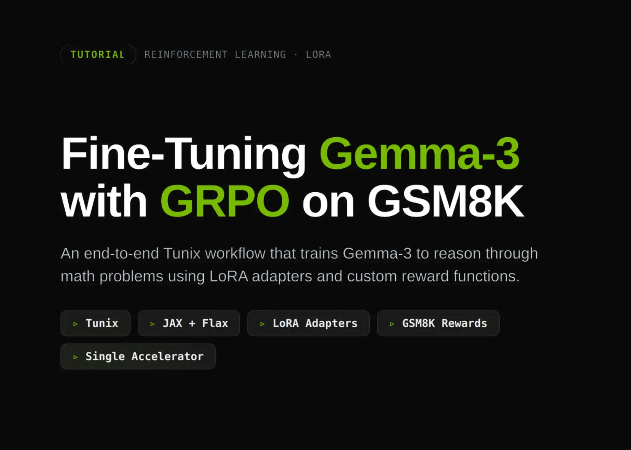 使用Tunix GRPO和LoRA微调Gemma-3进行数学推理