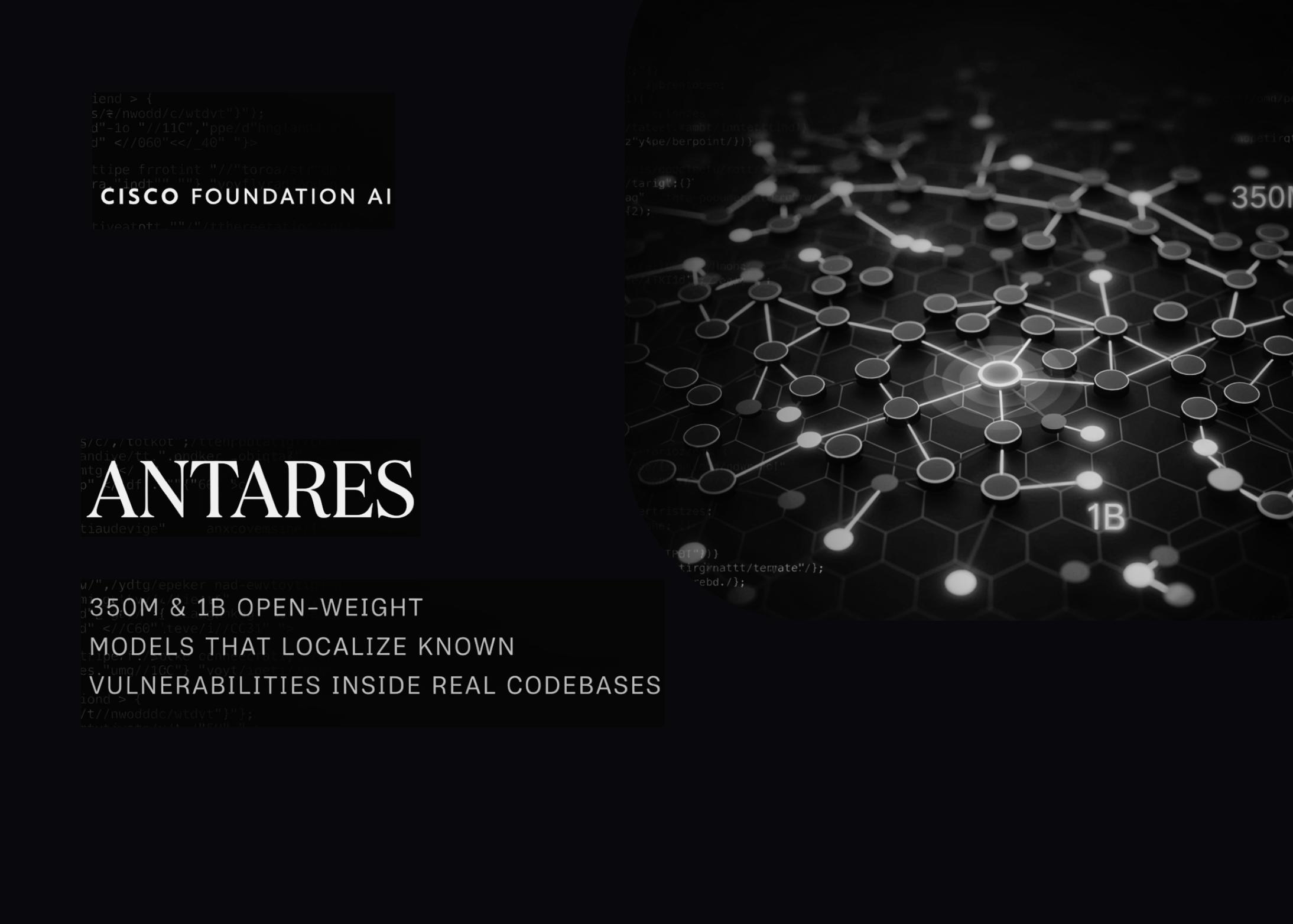 思科基金会AI发布Antares：350M和1B开源权重组，精准定位代码库已知漏洞