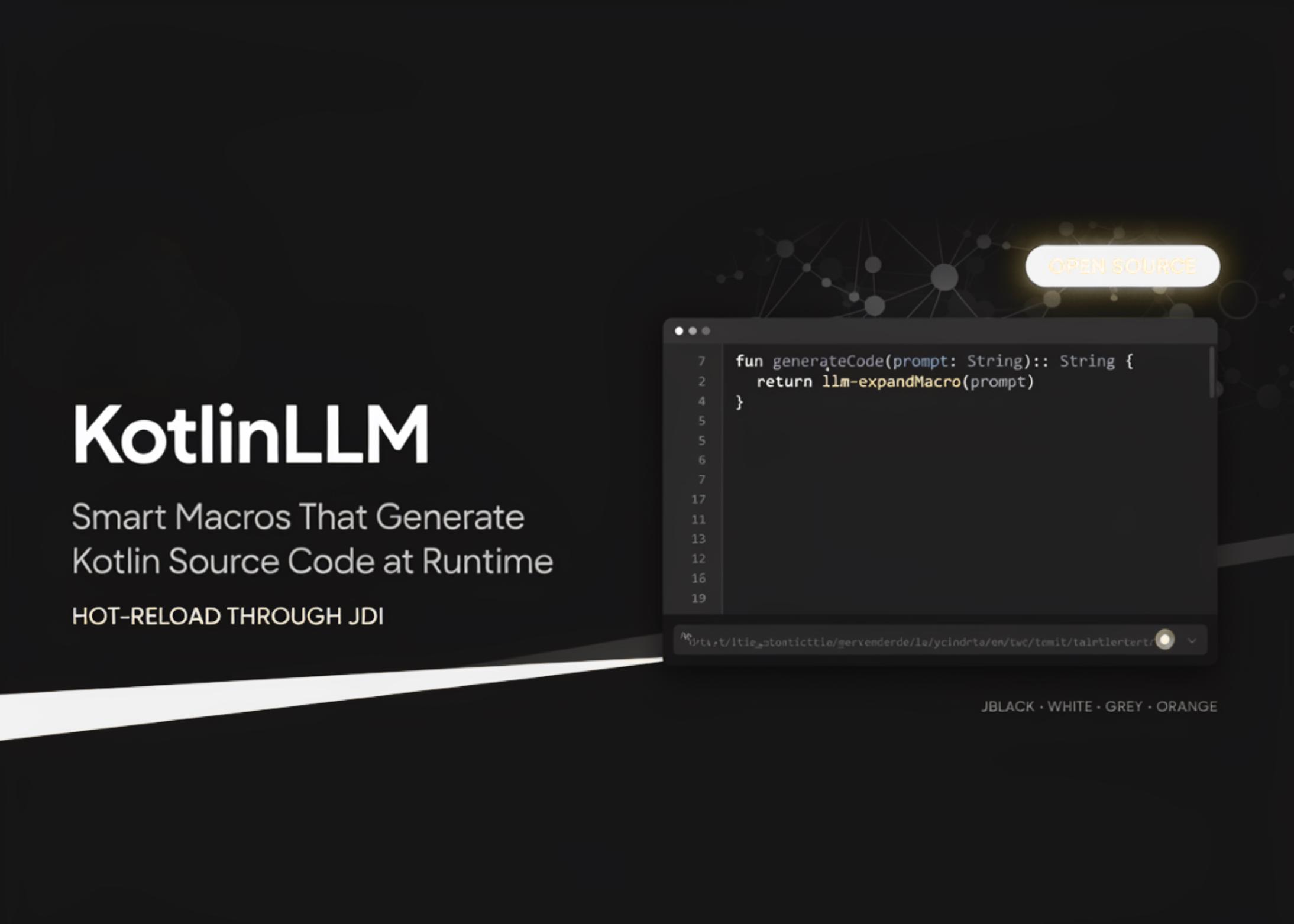 JetBrains开源KotlinLLM：智能宏运行时生成Kotlin代码并热重载