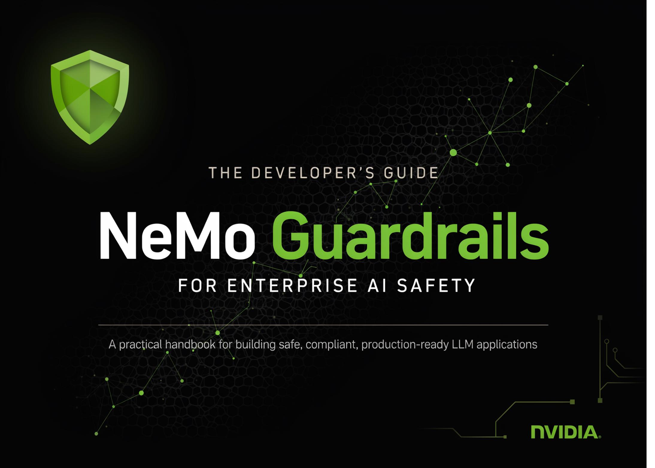 开发者指南：NeMo Guardrails 企业AI安全